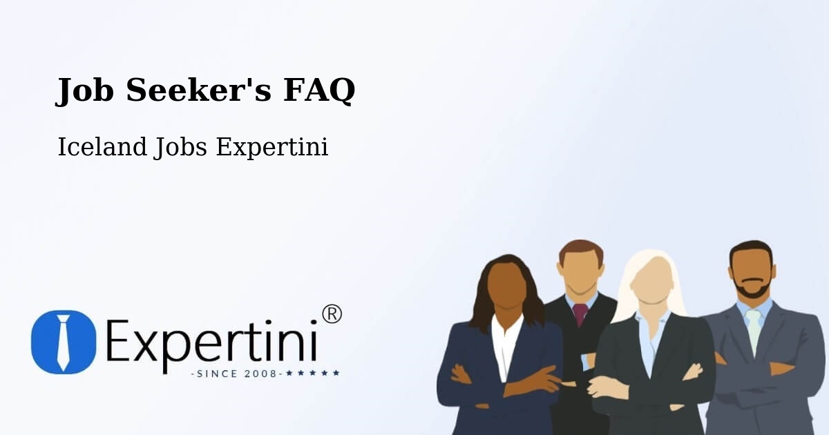 Job Seeker FAQ – Borgarbyggð - Iceland Jobs Expertini